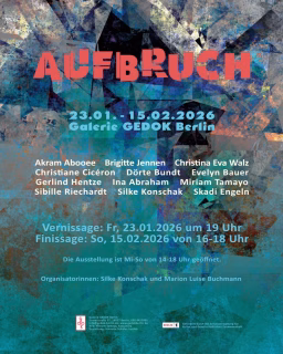 Everyone is warmly invited to:
LAB 1 | AUFBRUCH (DEPARTURE)
Exhibition: January 23, 2026 – February 15, 2026
Location: Galerie GEDOK Berlin
Opening: January 23, 2026, at 7:00 p.m.
Please join us for the opening reception on January 23, 2026, at 7 p.m. in Charlottenburg at Suarezstraße 57, 14057 Berlin. I look forward to seeing you there!
Closing reception: February 15, 2026, 4–6 pm 
Alle sind herzlich eingeladen zur Ausstellung:
LAB 1 | AUFBRUCH
Ausstellung: 23.01.2026 – 15.02.2026
Ort: Galerie GEDOK Berlin
Vernissage 23.01.2026 um 19:00 Uhr
Kommt gerne zur Vernissage am 23.01.2026 um 19 Uhr in Charlottenburg in der Suarezstraße 57, 14057 Berlin. Ich freue mich auf euch!
Finissage: 15.02.2026 16.00-18.00 Uhr
#exhibition #openingreception #walzart #gedok #gedokberlin