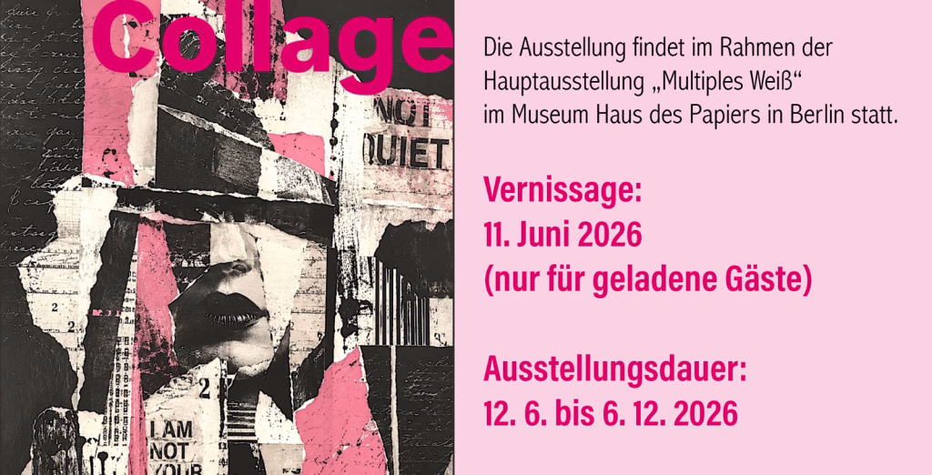 Haus des Papiers - Ausstellung "Collage" mit Christia Eva Walz