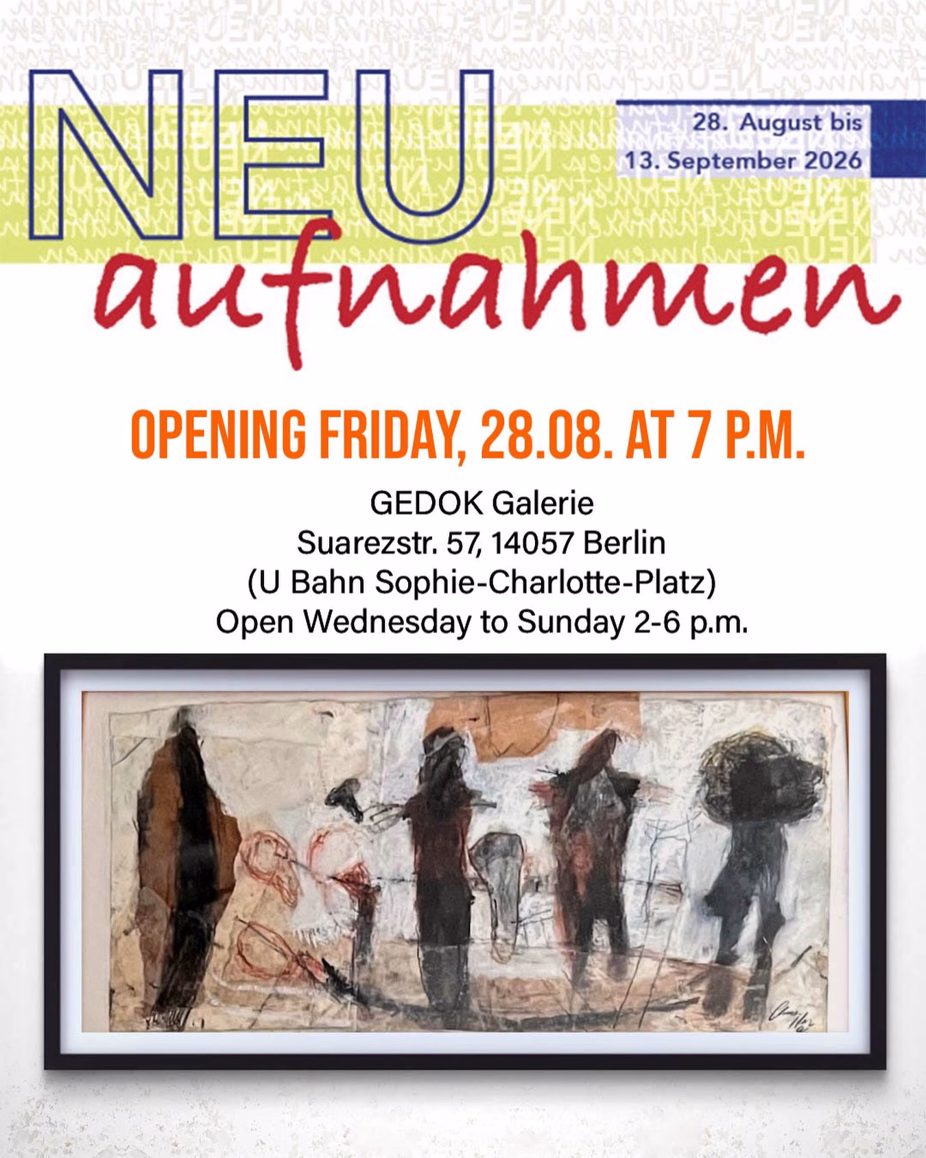 NEUaufnahmen 2026 — GEDOK Berlin ✨
➡️ Six new artistic voices, six individual perspectives — brought together in one exhibition.
I’m very happy to be part of NEUaufnahmen 2026, presenting my work alongside five newly admitted artists of GEDOK Berlin. A diverse exhibition with a focus on painting, complemented by jewellery and textile art.
28.08.–13.09.2026
📍 Galerie GEDOK Berlin
Suarezstraße 57, 14057 Berlin
Artists:
- Amelia Nin @amelia.nin.artist 
- Beate Brinkmann @galerie.beate.brinkmann 
- Christina Eva Walz @walz.art 
- Henriette Müller @henriette.berlin 
- Maku @makuazu 
- Silke Thal @silkethal.artist 
• Opening: Friday, 28 August, 7 pm
• Reading: Sunday, 30 August, 4 pm — Ingeborg Bachmann
• Finissage: Sunday, 13 September, 4 pm
Opening hours: Wed–Sun, 2–6 pm
Come by, discover six very different artistic positions — and see my work in the gallery. I’d love to see you there. 🖤
#GEDOKBerlin #NEUaufnahmen2026 #ContemporaryArt #BerlinArt #walzart